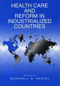 bokomslag Health Care and Reform in Industrialized Countries