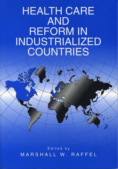 bokomslag Health Care and Reform in Industrialized Countries