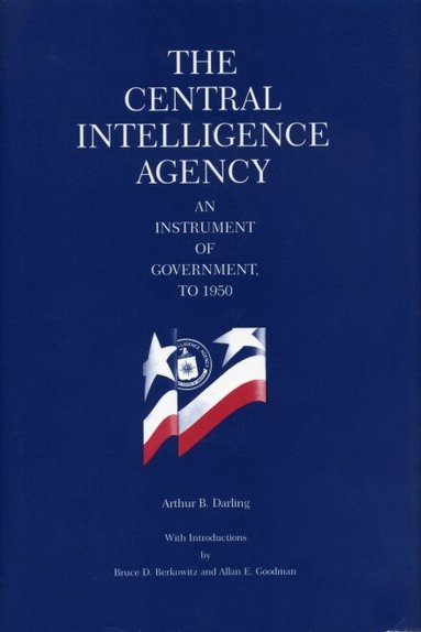 Arthur B. Darling - Central Intelligence Agency, Häftad