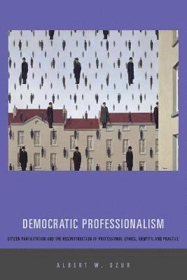 Democratic Professionalism