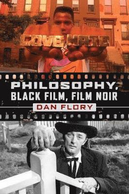 Philosophy, Black Film, Film Noir 1