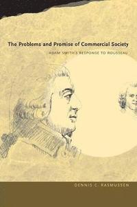 bokomslag The Problems and Promise of Commercial Society