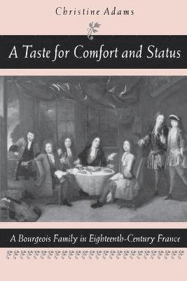 A Taste for Comfort and Status 1