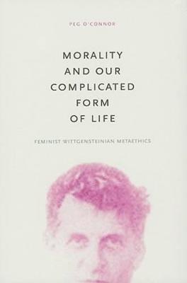 Morality and Our Complicated Form of Life