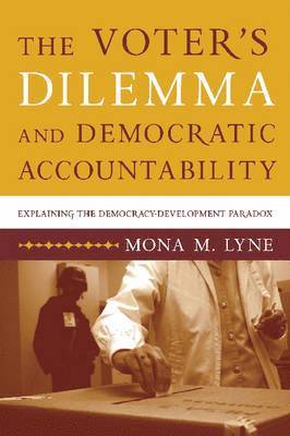 bokomslag The Voter's Dilemma and Democratic Accountability