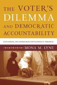 bokomslag The Voter's Dilemma and Democratic Accountability