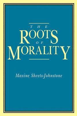 The Roots of Morality 1