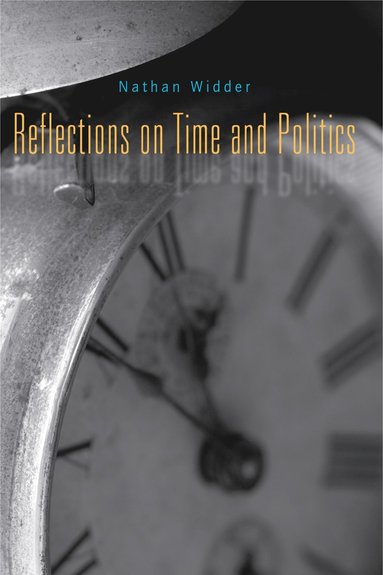 bokomslag Reflections on Time and Politics