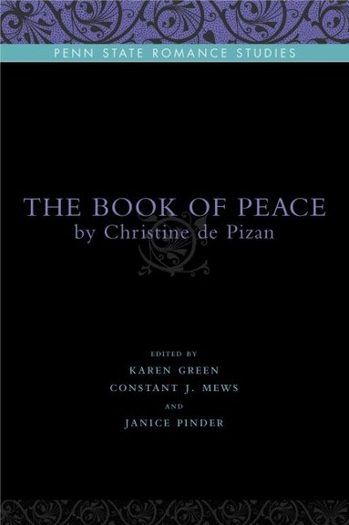 Karen Green, Constant J. Mews, Janice Pinder - Book of Peace, Inbunden