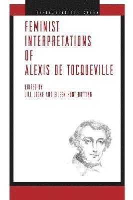 bokomslag Feminist Interpretations of Alexis de Tocqueville