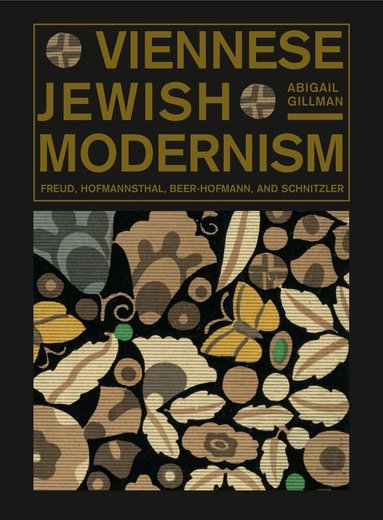 Abigail Gillman - Viennese Jewish Modernism, Häftad