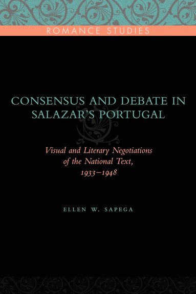 bokomslag Consensus and Debate in Salazar's Portugal