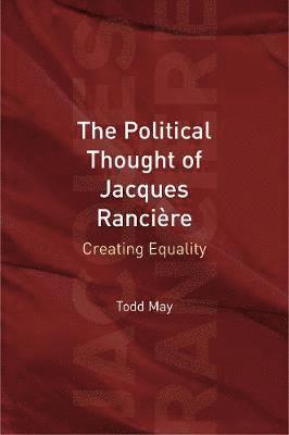 bokomslag The Political Thought of Jacques Ranciere