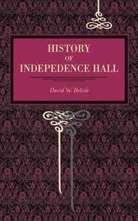 bokomslag History of Independence Hall