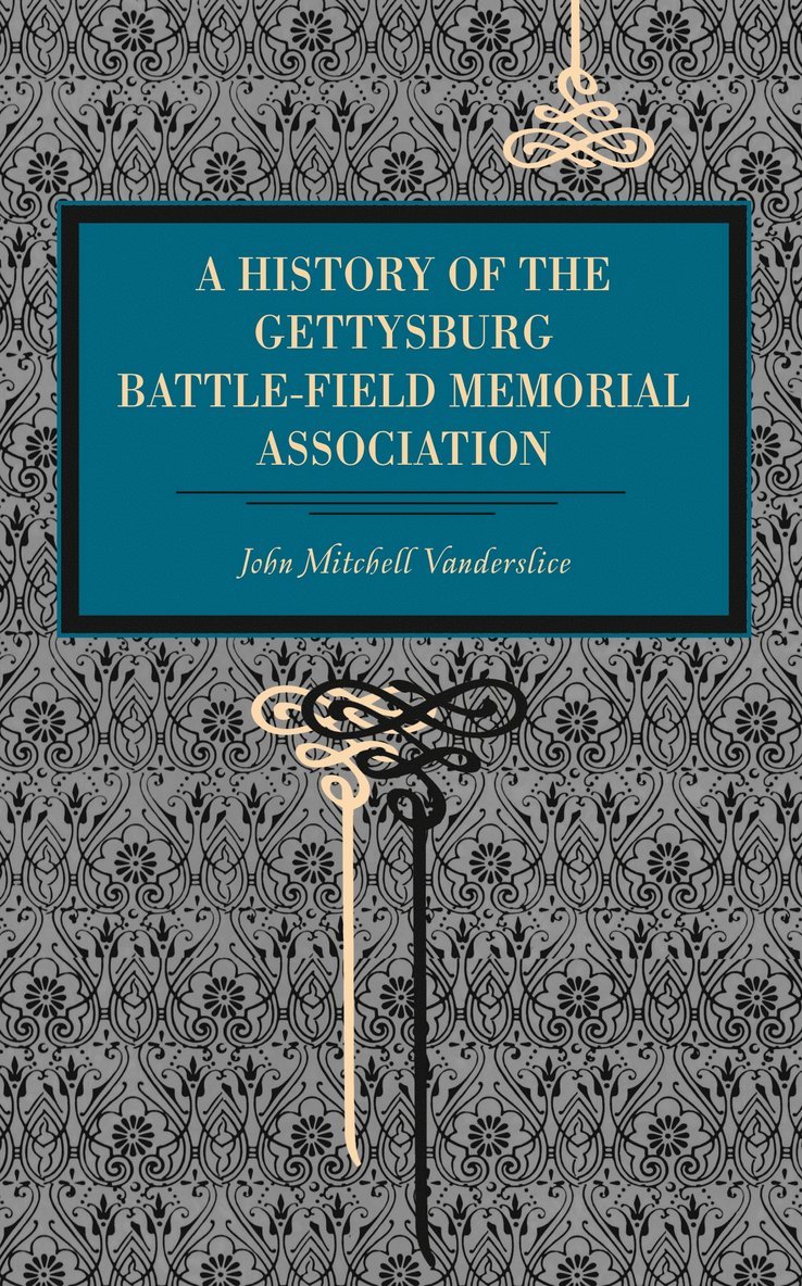 John Mitchell Vanderslice - Gettysburg, Häftad