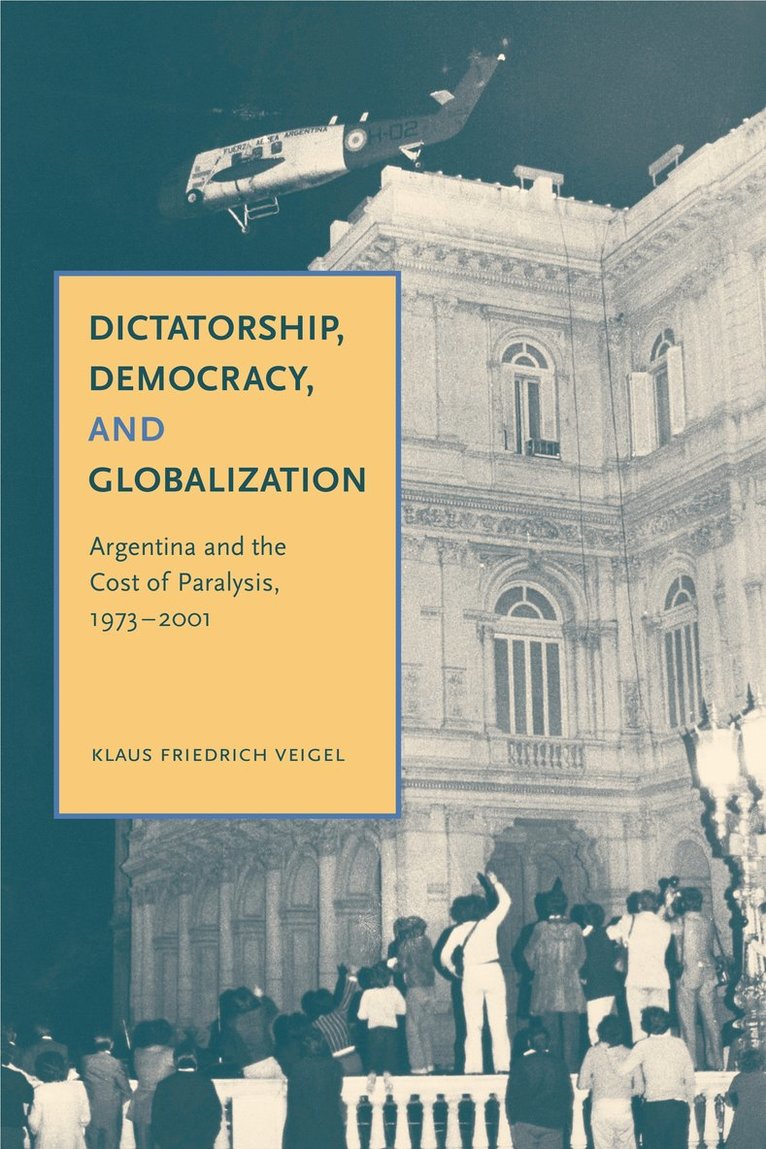 Dictatorship, Democracy, and Globalization