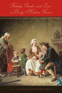 bokomslag Family, Gender, and Law in Early Modern France