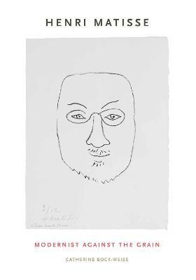 Catherine Bock-Weiss, Catherine (School of the Art Institute of Chicago) Bock-Weiss - Henri Matisse, Inbunden