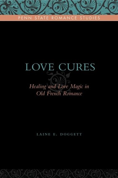 Laine E. Doggett - Love Cures, Häftad