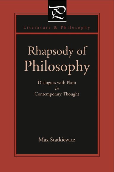Max Statkiewicz - Rhapsody of Philosophy, Inbunden