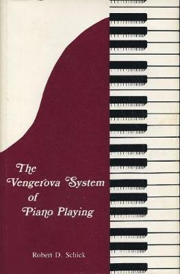 bokomslag The Vengerova System of Piano Playing