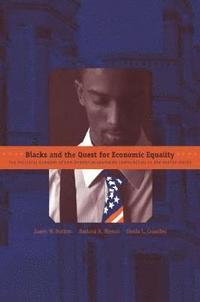 bokomslag Blacks and the Quest for Economic Equality