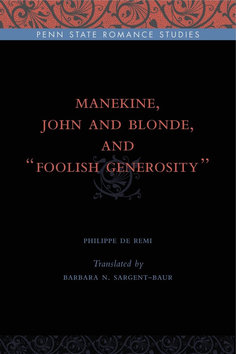 Manekine, John and Blonde, and Foolish Generosity 1