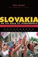 bokomslag Slovakia on the Road to Independence