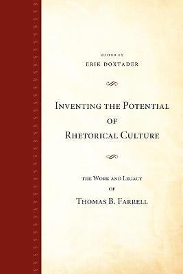 bokomslag Inventing the Potential of Rhetorical Culture