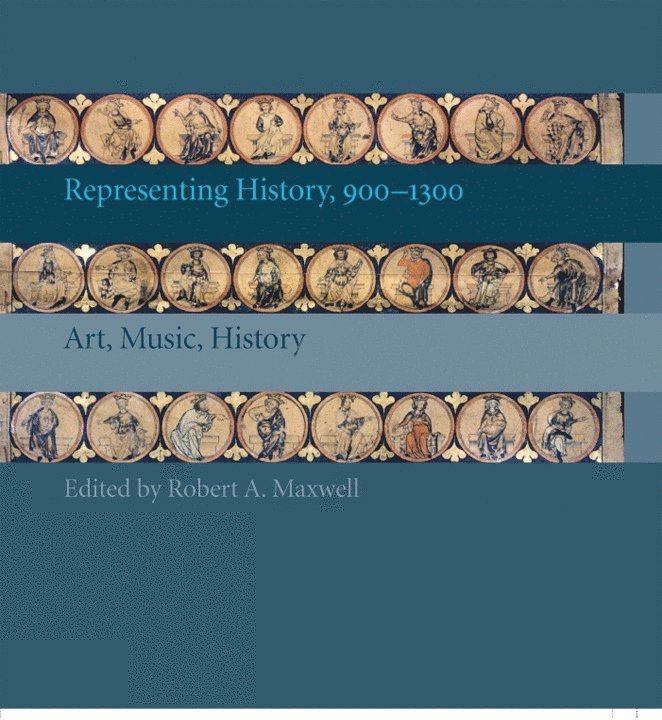 Representing History, 900–1300