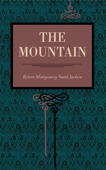 Robert Montgomery Smith Jackson - Mountain, Häftad