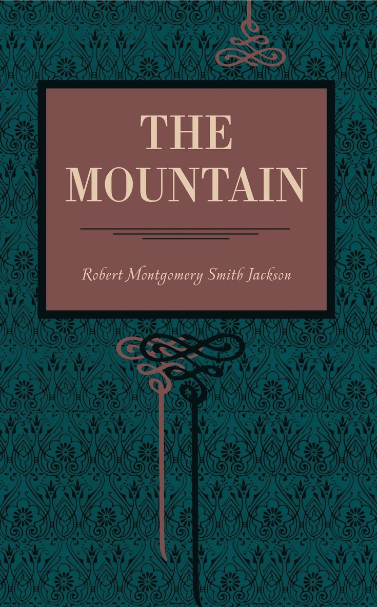 Robert Montgomery Smith Jackson - Mountain, Häftad