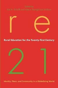 bokomslag Rural Education for the Twenty-First Century