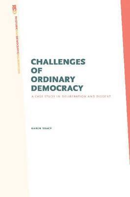 Challenges of Ordinary Democracy 1