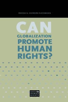 Can Globalization Promote Human Rights? 1