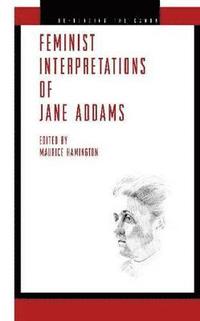 bokomslag Feminist Interpretations of Jane Addams
