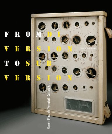 David J. Getsy - From Diversion to Subversion, Häftad