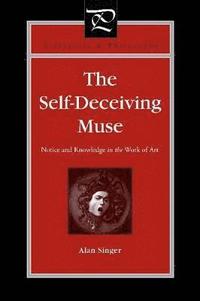 bokomslag The Self-Deceiving Muse