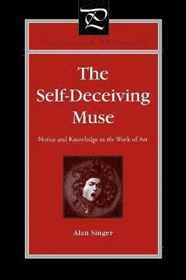 The Self-Deceiving Muse 1