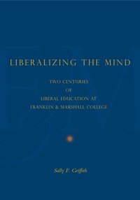 bokomslag Liberalizing the Mind