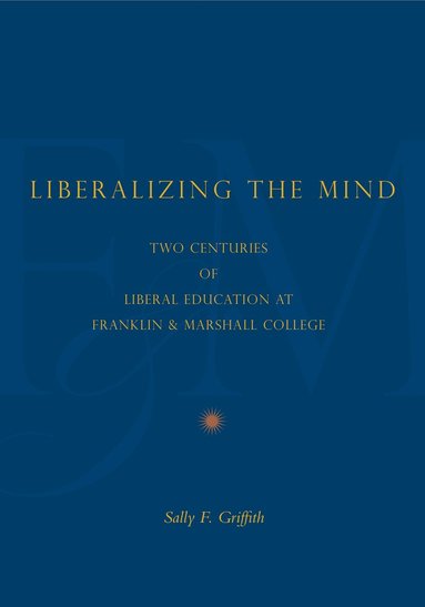 bokomslag Liberalizing the Mind