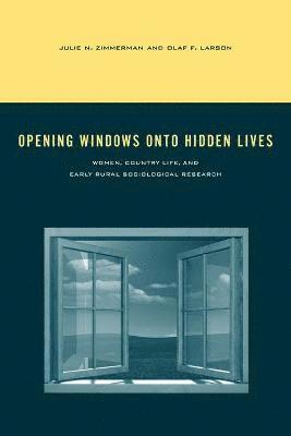 Opening Windows onto Hidden Lives 1