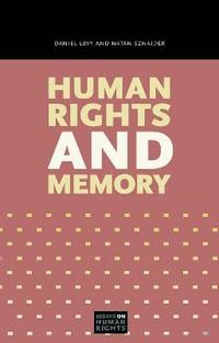bokomslag Human Rights and Memory