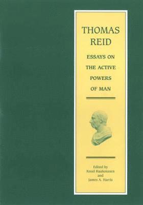 bokomslag Essays on the Active Powers of Man: Volume 7 in the Edinburgh Edition of Thomas Reid