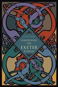 bokomslag Unriddling the Exeter Riddles