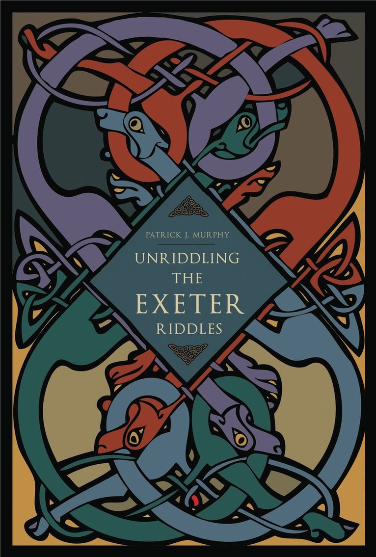 Patrick J. Murphy, Miami University) Murphy, Patrick J. (Associate Professor of English - Unriddling the Exeter Riddles, Häftad