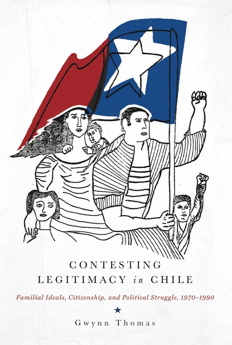 Contesting Legitimacy¿in Chile 1
