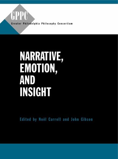 Noël Carroll, John Gibson - Narrative, Emotion, and Insight, Häftad