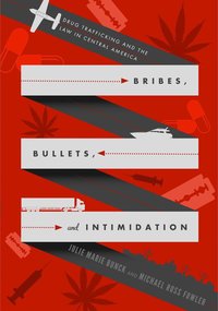 bokomslag Bribes, Bullets, and Intimidation