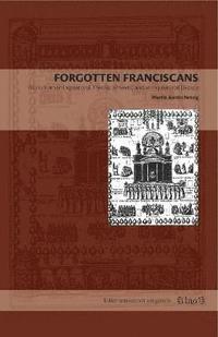 bokomslag Forgotten Franciscans